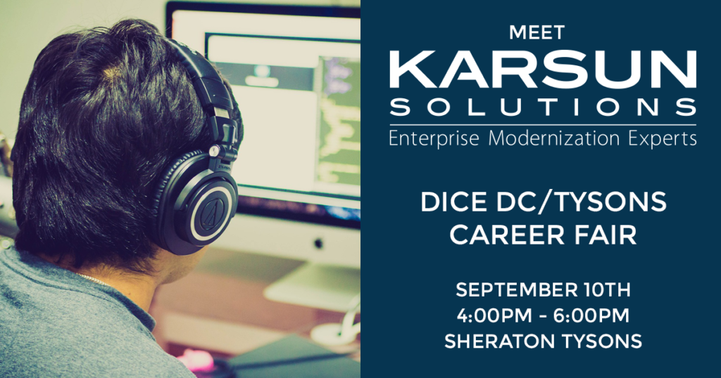 Meet Karsun Solutions at the Dice DC/Tysons Career Fair on September 10th from 4:00pm-6:00pm